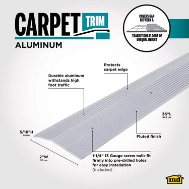 M-D Building Products 0.375 in. H X 2 in. W X 36 in. L Prefinished Silver Aluminum Carpet Trim