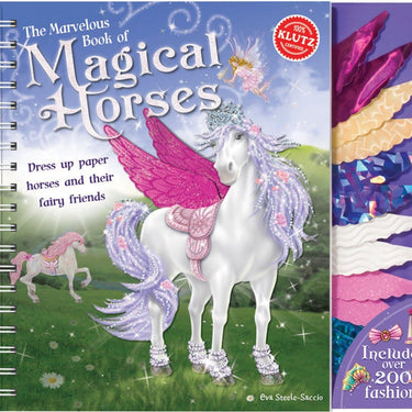 Klutz The Marvelous Book of Magical Horses: Dress Up Paper Horses & Their Fairy Friends Book