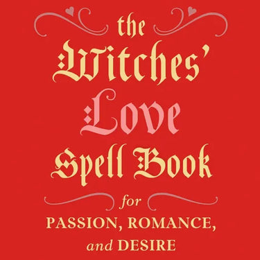 The Witches’ Love Spell Book