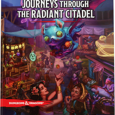 Dungeons & Dragons 5E: Journeys Through the Radiant Citadel