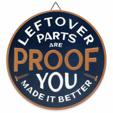Left Over Parts Round Metal Sign
