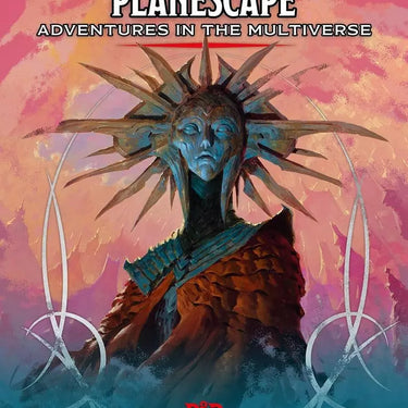 D&D Planescape : Adventures in the Multiverse